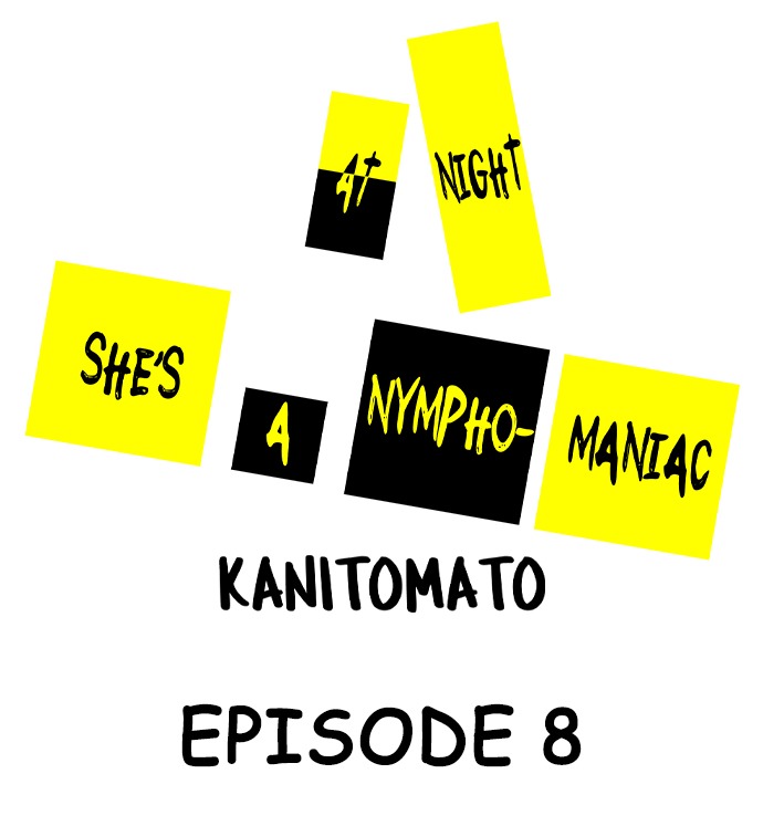 At Night She’s a Nymphomaniac: Chapter chapter-8 - Page 2