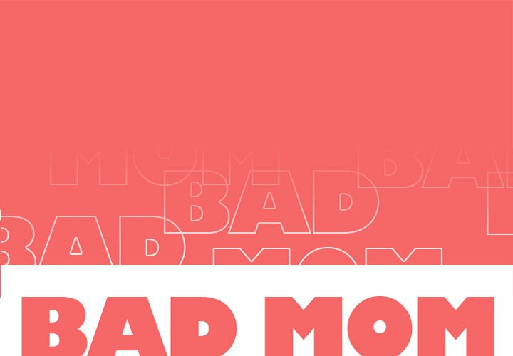 Bad Mom: Chapter chapter-14 - Page 3