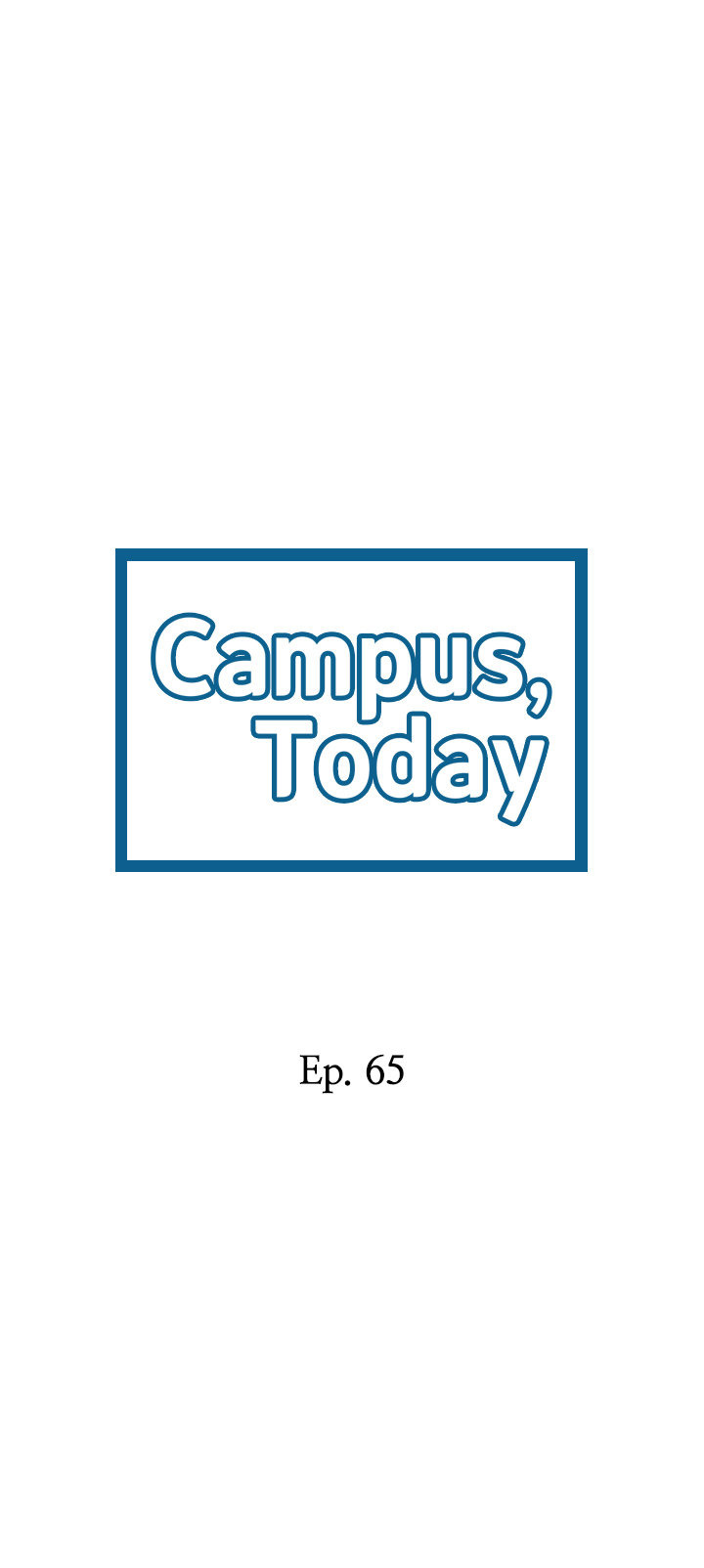 Campus Today: Chapter chapter-65 - Page 2