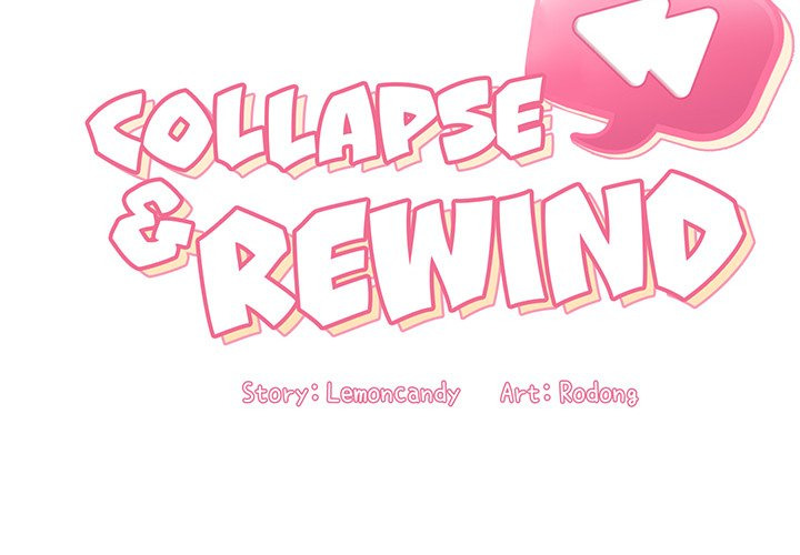 Collapse and Rewind: Chapter chapter-23 - Page 4