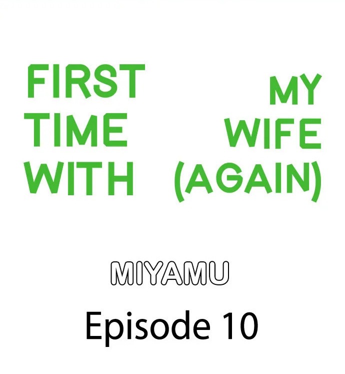 First Time With My Wife (Again): Chapter chapter-10 - Page 2