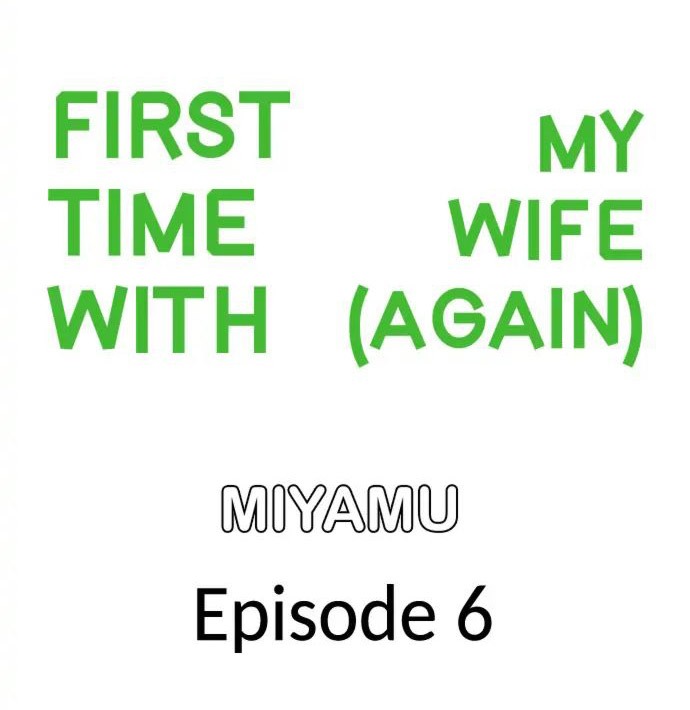 First Time With My Wife (Again): Chapter chapter-6 - Page 2
