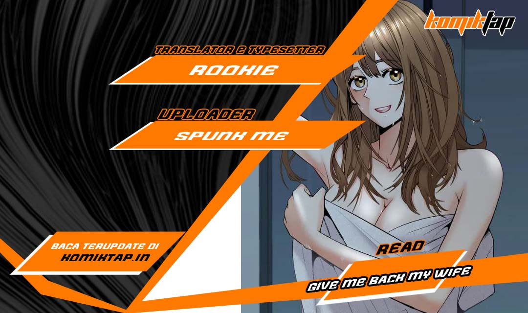 Give Me Back My Wife: Chapter chapter-30 - Page 1