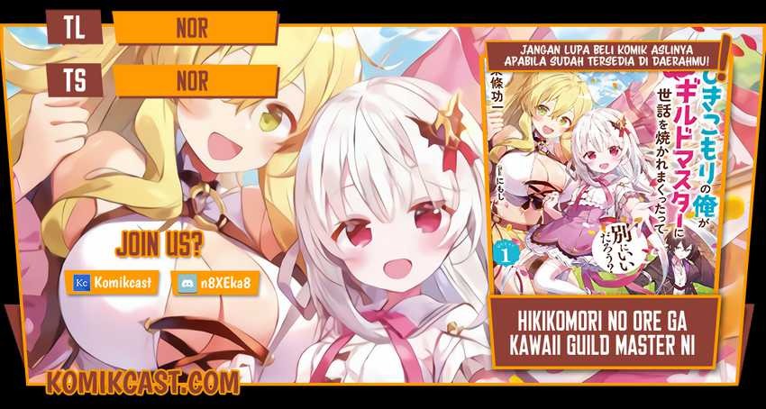 Hikikomori no Ore ga Kawaii Guild Master ni Sewa wo Yakaremakuttatte Betsu ni Ii darou?: Chapter chapter-0 - Page 1