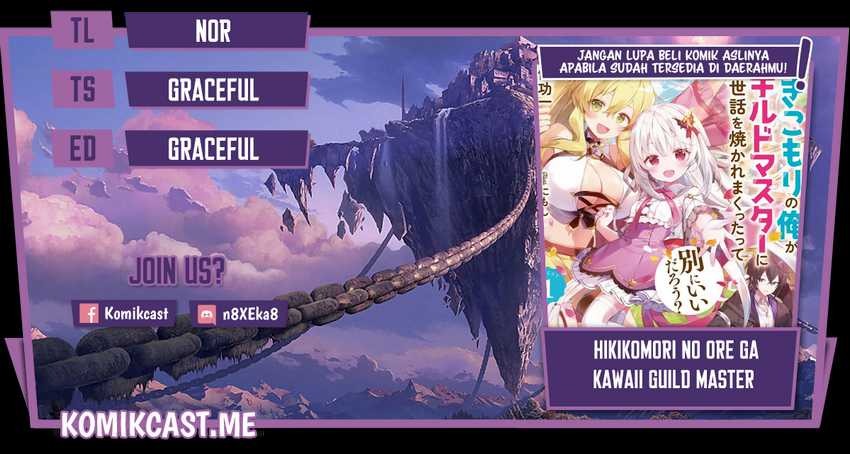 Hikikomori no Ore ga Kawaii Guild Master ni Sewa wo Yakaremakuttatte Betsu ni Ii darou?: Chapter chapter-2 - Page 1