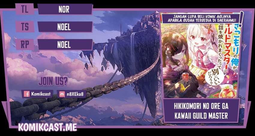 Hikikomori no Ore ga Kawaii Guild Master ni Sewa wo Yakaremakuttatte Betsu ni Ii darou?: Chapter chapter-3 - Page 1