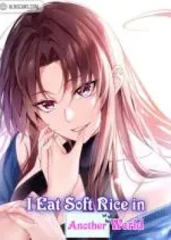 I Eat Soft Rice in Another World