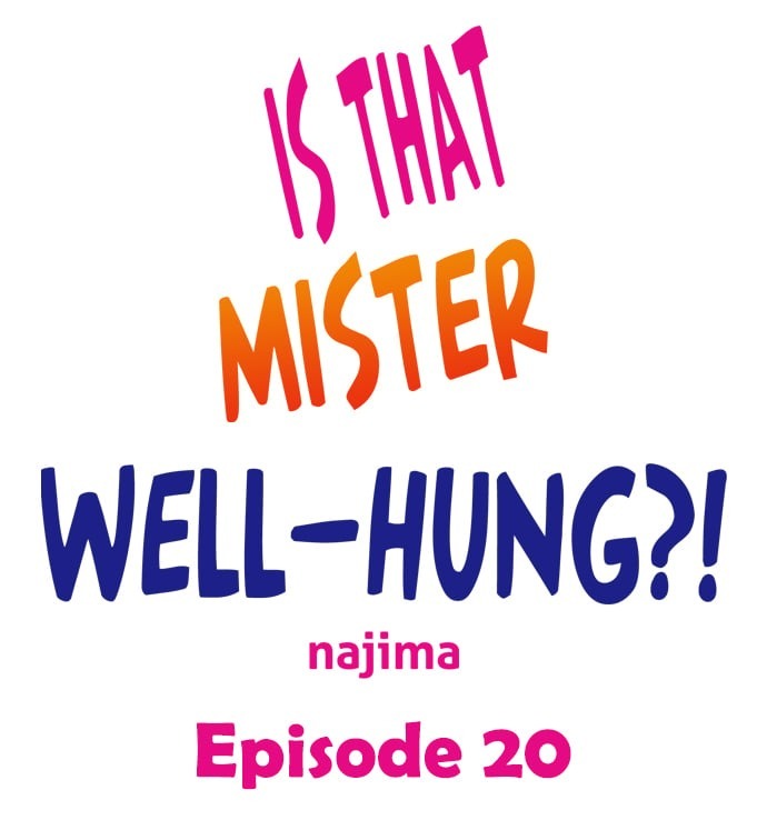 Is That Mister Well-Hung!: Chapter chapter-20 - Page 1