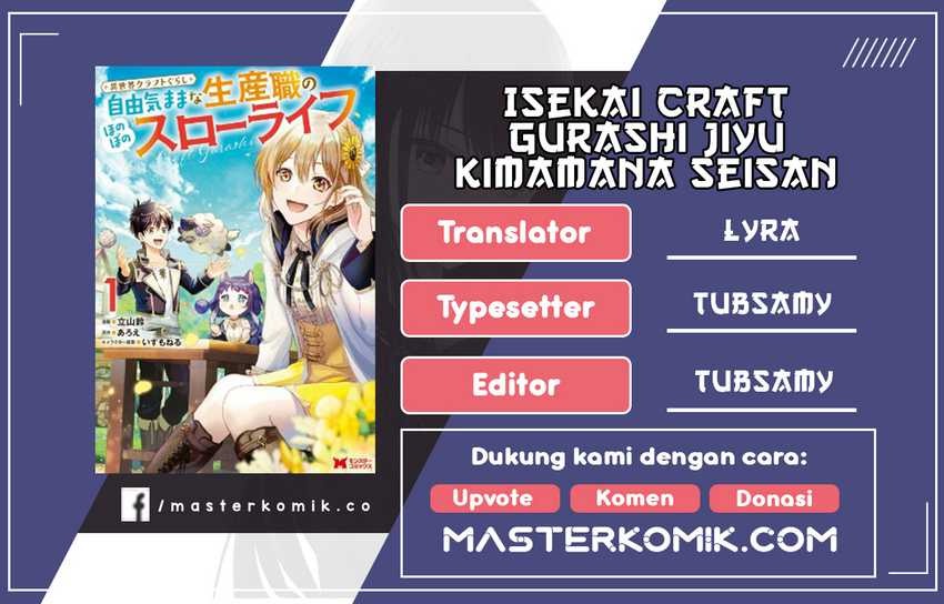 Isekai Craft Gurashi Jiyu Kimamana Seisan Shoku No Honobono Slow Life: Chapter chapter-3.3 - Page 1
