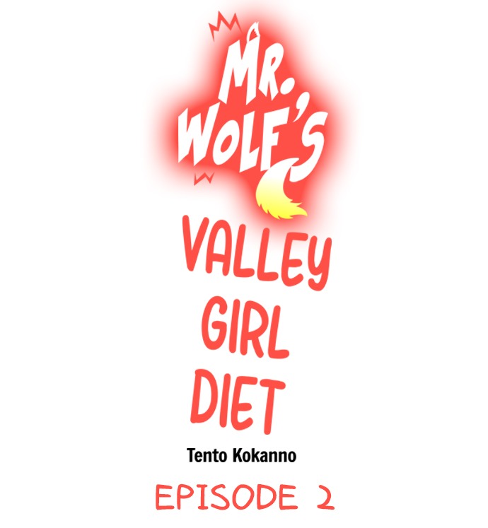Mr. Wolf’s Valley Girl Diet: Chapter chapter-2 - Page 2