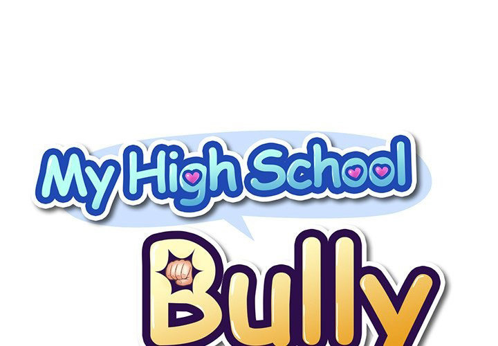 My High School Bully: Chapter chapter-17 - Page 3