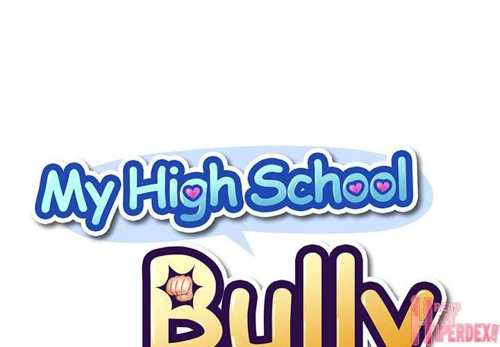My High School Bully: Chapter chapter-35 - Page 2