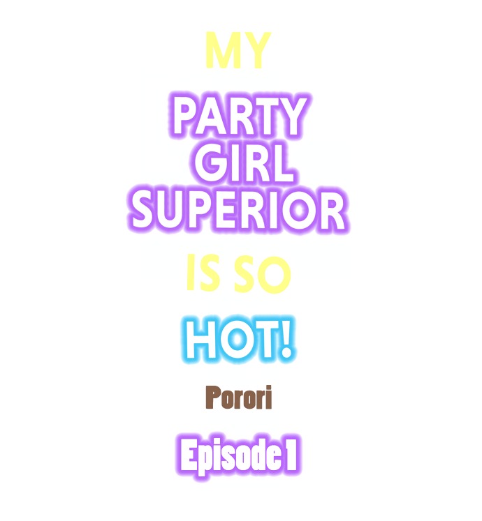 My Party Girl Superior Is So Hot: Chapter chapter-1 - Page 2