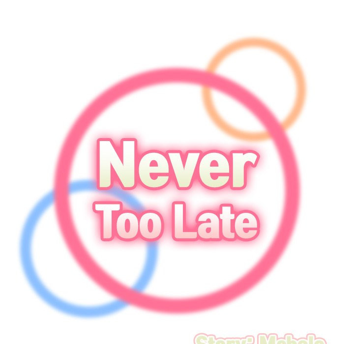 Never Too Late: Chapter chapter-13 - Page 25