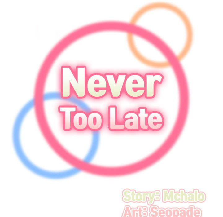 Never Too Late: Chapter chapter-14 - Page 19