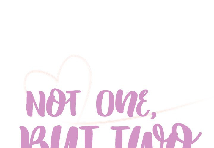 Not One, But Two: Chapter chapter-25 - Page 2