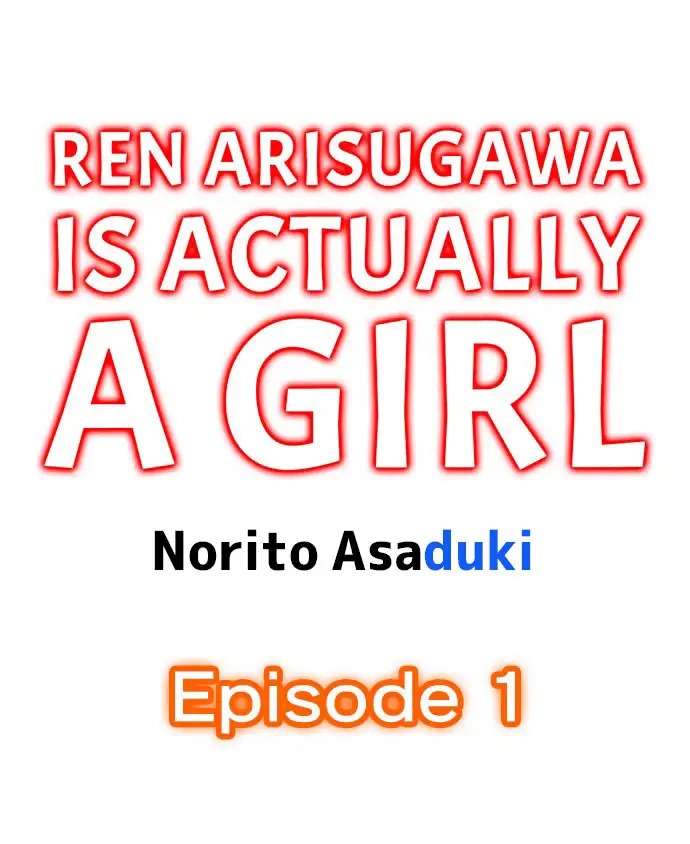 Ren Arisugawa Is Actually a Girl: Chapter chapter-1 - Page 2