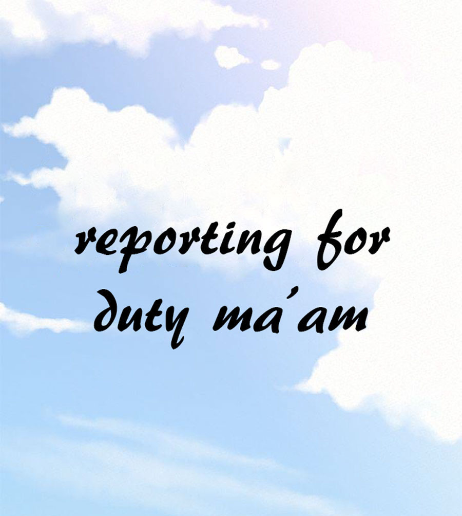 Reporting For Duty Ma’Am: Chapter chapter-10 - Page 10