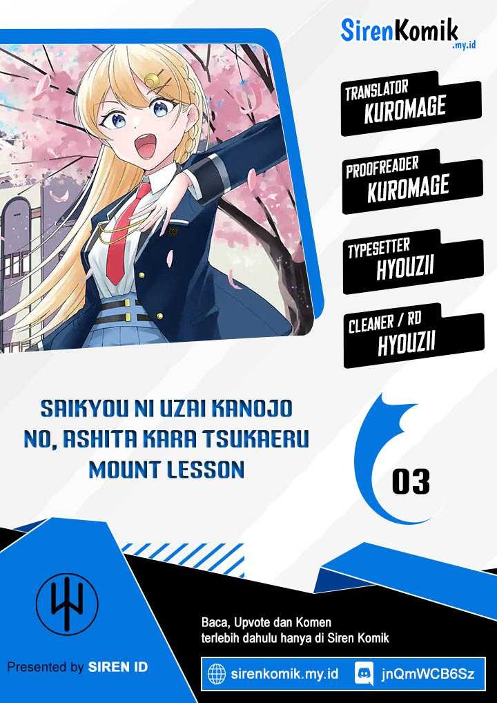 Saikyou ni Uzai Kanojo no, Asu kara Tsukaeru Mount Lesson: Chapter chapter-3 - Page 1