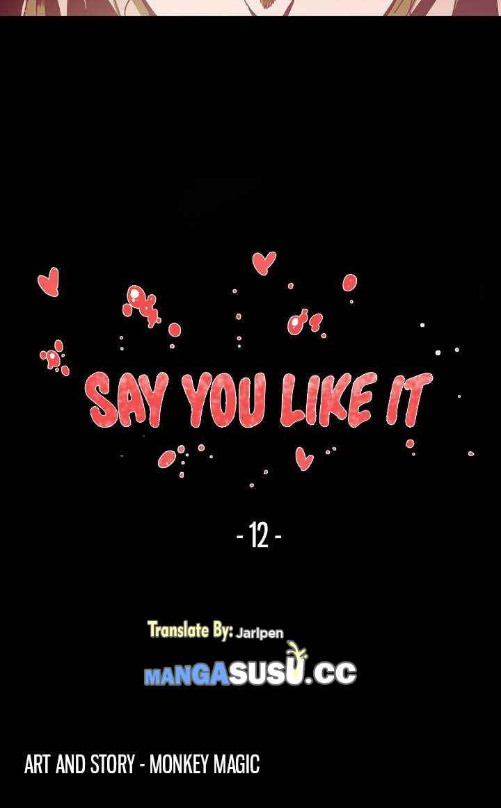 Say You Like it: Chapter chapter-12 - Page 22