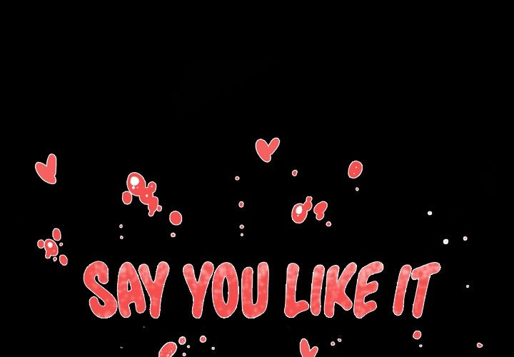 Say You Like it: Chapter chapter-32 - Page 2