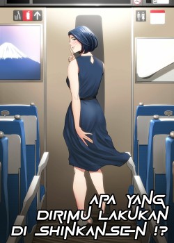 Sampul Shinkansen de Nani Shiteru