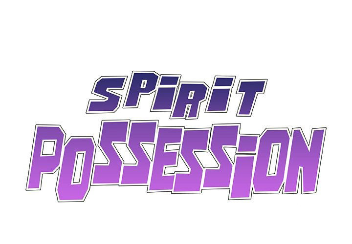 Spirit Possession: Chapter chapter-25 - Page 1