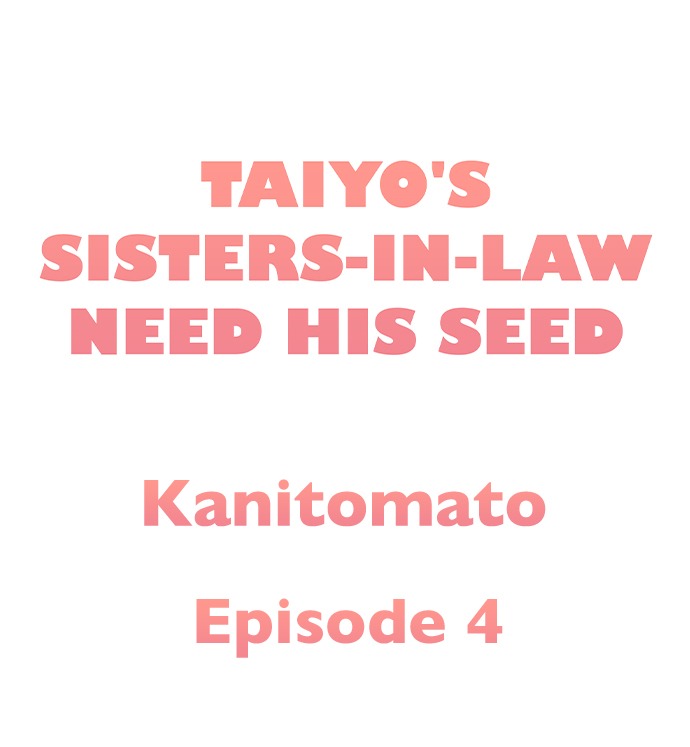 Taiyo’s Sisters-In-Law Need His Seed: Chapter chapter-4 - Page 2