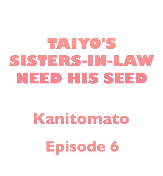 Taiyo’s Sisters-In-Law Need His Seed: Chapter chapter-6 - Page 2