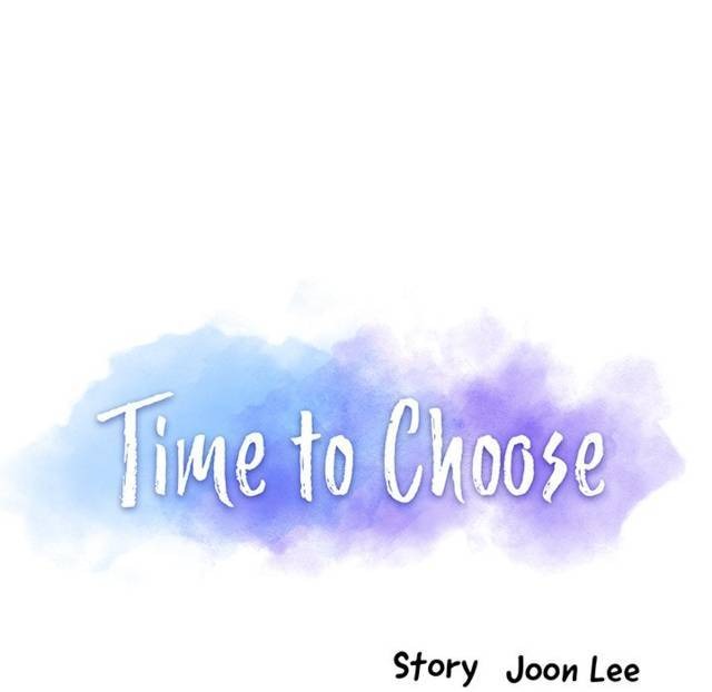 Time to Choose: Chapter chapter-17 - Page 6
