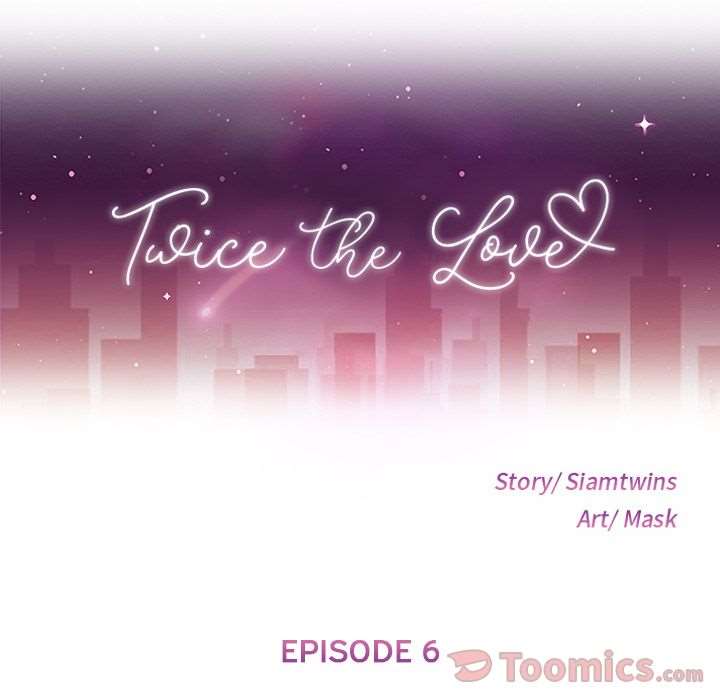Twice the Love: Chapter chapter-06 - Page 12