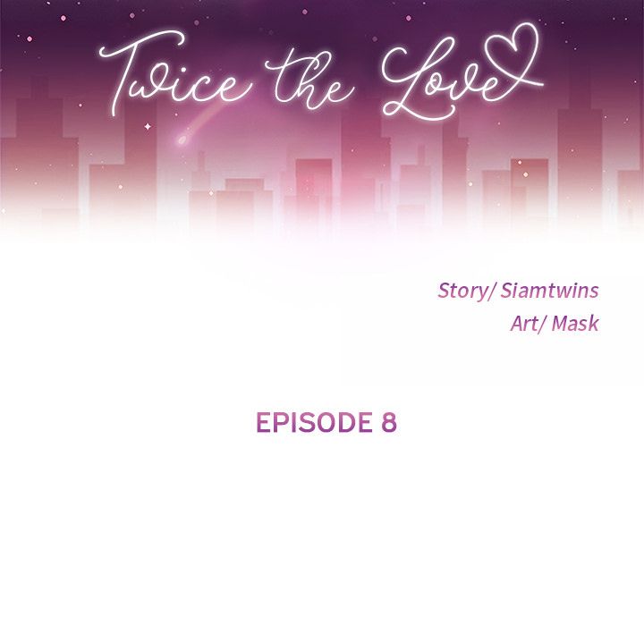 Twice the Love: Chapter chapter-08 - Page 12