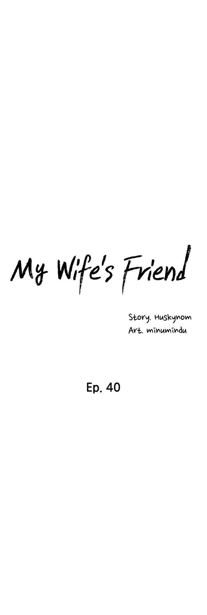 Wife’s Friend: Chapter chapter-40 - Page 7