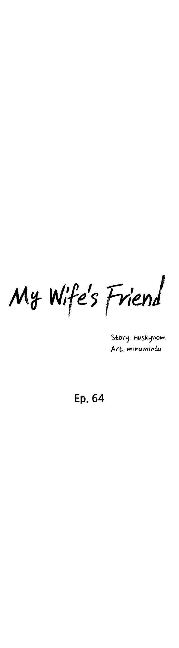 Wife’s Friend: Chapter chapter-64 - Page 8