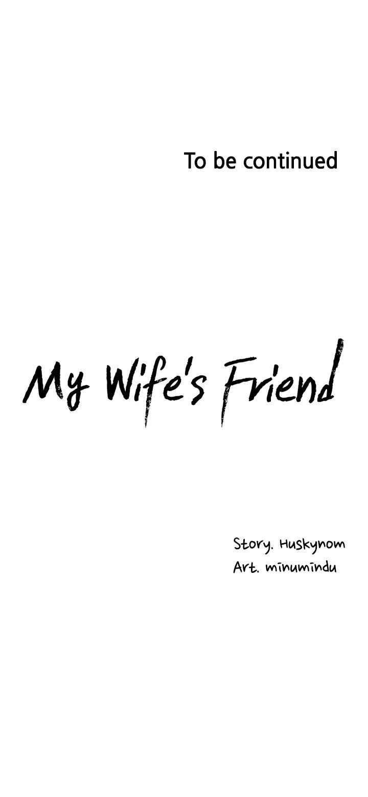 Wife’s Friend: Chapter chapter-72 - Page 47