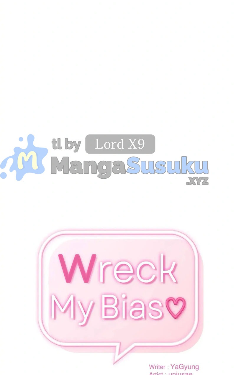 Wreck My Bias: Chapter chapter-13 - Page 2
